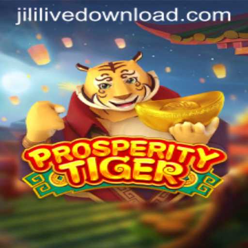 ProsperityTiger: A Deep Dive into the Thrilling World of JILILIVE Gaming